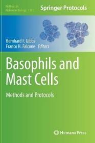 现货 Basophils And Mast Cells: Methods And Protocols (Methods In Molecular Biology 1192) [9781493911721]