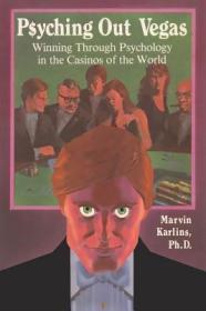 现货Psyching out Vegas: Winning through Psychology in the Casinos of the World[9781607969198]