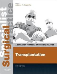 现货 Transplantation - Print And E-Book: A Companion To Specialist Surgical Practice [9780702049606]