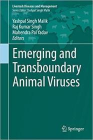 现货Emerging and Transboundary Animal Viruses (Livestock Diseases and Management)[9789811504013]