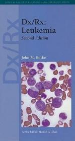 现货 Leukemia (Revised, Updated) (Jones & Bartlett DX/RX Oncology)[9780763789381]