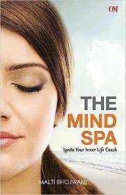 现货The Mind Spa Ignite Your Inner Life Coach[9789384225735]