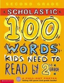 现货100 Words Kids Need to Read by 2nd Grade Workbook[9780439320238]