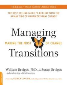 现货Managing Transitions (25th Anniversary Edition): Making the Most of Change (Anniversary)[9780738219653]