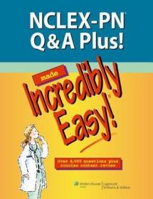 现货 Nclex-Pn Q&A Plus! Made Incredibly Easy! (Incredibly Easy! Series) [9781451144536]