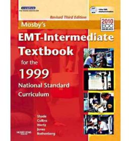 现货 Mosby'S Emt- Intermediate Textbook For The 1999 National Standard Curriculum, Revised Reprint [9780323084949]