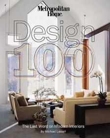 现货 Metropolitan Home Design 100: The Last Word on Modern Interiors[9781933231990]
