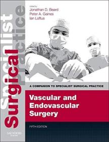 现货Vascular and Endovascular Surgery - Print and E-Book: A Companion to Specialist Surgical Practice (Revised)[9780702049583]