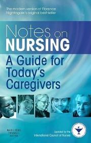 现货Notes on Nursing: A Guide for Today's Caregivers[9780702034237]