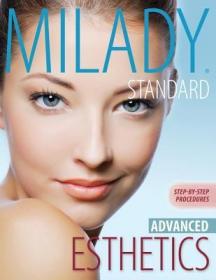 现货Milady's Standard Esthetics: Advanced Step-By-Step Procedures, Spiral Bound Version[9781133013495]