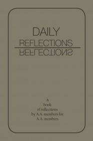 现货Daily Reflections: A Book of Reflections by A.A. Members for A.A. Members[9781684113705]