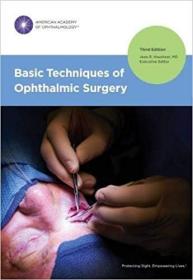 现货 Basic Techniques of Ophthalmic Surgery, Third Edition [9781681042190]