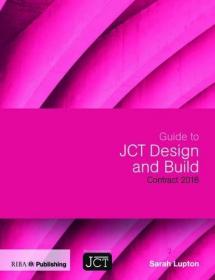 现货Guide to Jct Design and Build Contract 2016: Contract 2016[9781859466414]