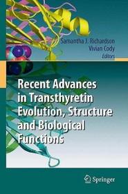 现货 Recent Advances In Transthyretin Evolution, Structure And Biological Functions [9783642006456]