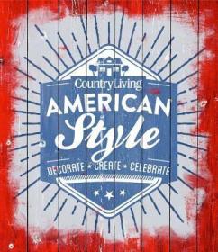 现货 Country Living American Style: Decorate * Create * Celebrate[9781618371294]