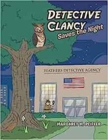 现货Detective Clancy Saves the Night[9781490783826]
