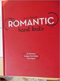现货Romantic Hand Knits: 26 Flirtatious Designs That Flatter Your Figure[9780307346964]