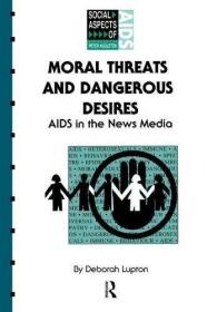 现货Moral Threats and Dangerous Desires: AIDS in the News Media[9781138468122]