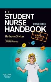 现货The Student Nurse Handbook (Revised)[9780702029462]