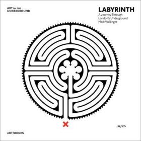 現貨Mark Wallinger: Labyrinth: A Journey Through London's Underground[9781908970169]