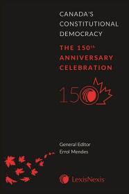 現貨Canada's Constitutional Democracy: The 150th Anniversary Celebration[9780433494577]