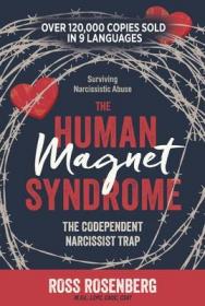 现货 The Human Magnet Syndrome: The Codependent Narcissist Trap [9781683508670]