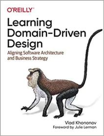 現貨 Learning Domain-Driven Design: Aligning Software Architecture and Business Strategy [9781098100131]