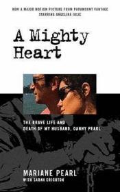 现货A Mighty Heart - The Daniel Pearl Story[9781844084593]