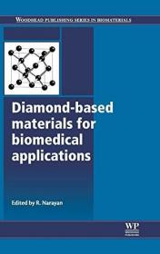 现货Diamond-Based Materials for Biomedical Applications[9780857093400]