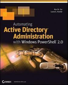 现货 Automating Active Directory Administration with Windows Powershell 2.0[9781118027318]