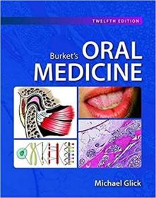 现货 Burkets Oral Medicine 12th Edition [9781607951889]