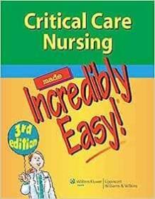 现货Critical Care Nursing Made Incredibly Easy![9781609136499]