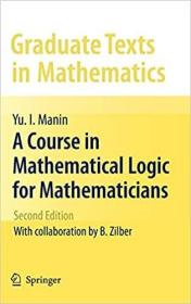 现货 A Course in Mathematical Logic for Mathematicians (Graduate Texts in Mathematics, 53) [9781441906144]