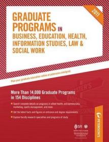 现货Graduate Programs in Business, Education, Health, Information Studies, Law & Social Work (Peterson's Graduate Programs in Business, Education, Information)[9780768928570]