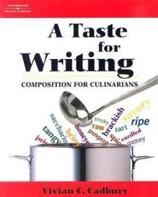 现货 A Taste for Writing: Composition for Culinarians[9781418015541]