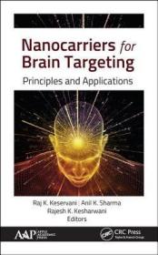 现货 Nanocarriers for Brain Targeting: Principles and Applications[9781771887304]