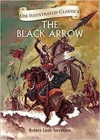 现货Om Illustrated Classics the Black Arrow[9789385031588]