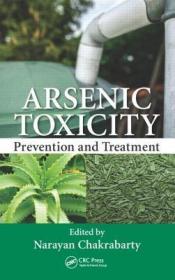 现货 Arsenic Toxicity: Prevention and Treatment[9781482241969]