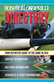 现货Baseball America Directory: Who's Who in Baseball, and Where to Find Them (2016)[9781932391626]