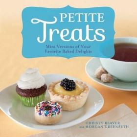 現貨Petite Treats: Mini Versions of Your Favorite Baked Delights[9781612431116]