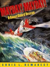 现货Mayday!: A Coast Guard Rescue[9780689851612]