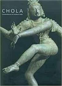 现货Chola: Secred Bronzed of Southern India[9781903973837]