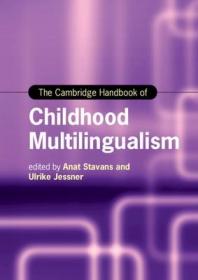 现货The Cambridge Handbook of Childhood Multilingualism (Cambridge Handbooks in Language and Linguistics)[9781108484015]