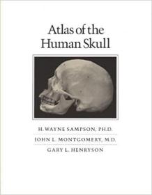 现货 Atlas of the Human Skull [9780890964880]