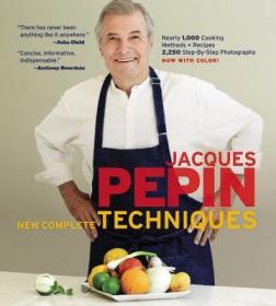 现货 Jacques Pépin New Complete Techniques (Revised)[9781579129118]