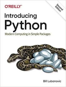 現貨 Introducing Python: Modern Computing in Simple Packages [9781492051367]