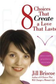 现货8 Choices That Create a Love That Lasts[9781582296647]
