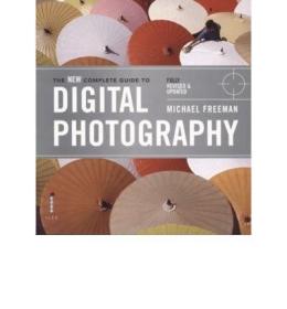 現貨The New Complete Guide to Digital Photography. by Michael Freeman (Revised)[9781781570005]