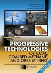 现货 Progressive Technologies of Coal, Coalbed Methane, and Ores Mining[9781138026995]