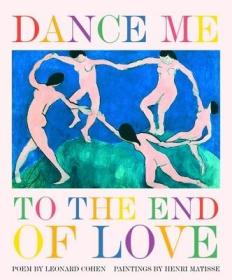 現貨Dance Me to the End of Love (Art & Poetry)[9781932183931]